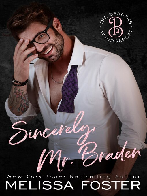 Title details for Sincerely, Mr. Braden by Melissa Foster - Available